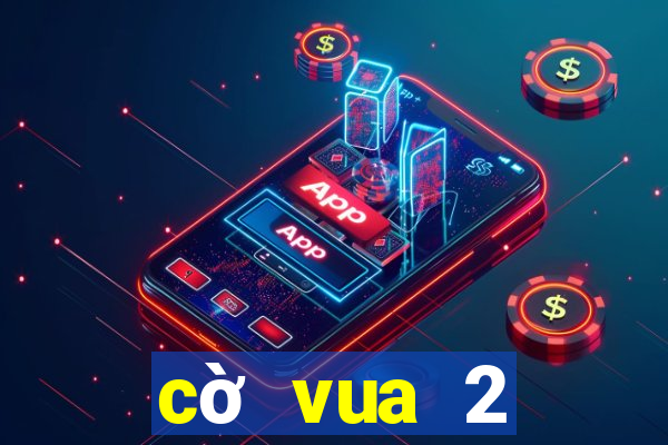 cờ vua 2 người game vui