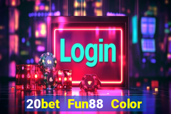 20bet Fun88 Color Name 5.0