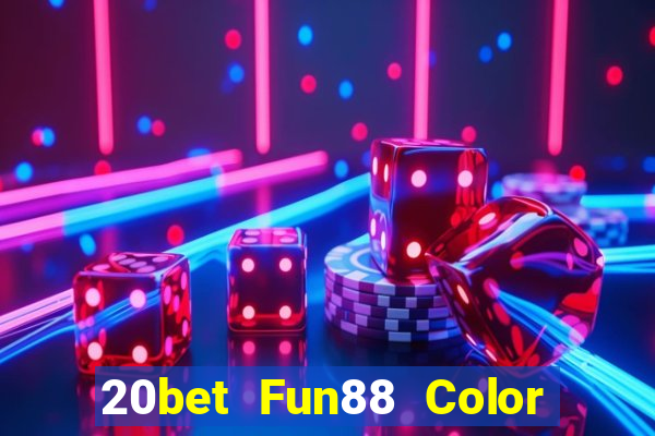 20bet Fun88 Color Name 5.0