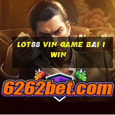 Lot88 Vin Game Bài Iwin