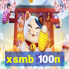 xsmb 100n