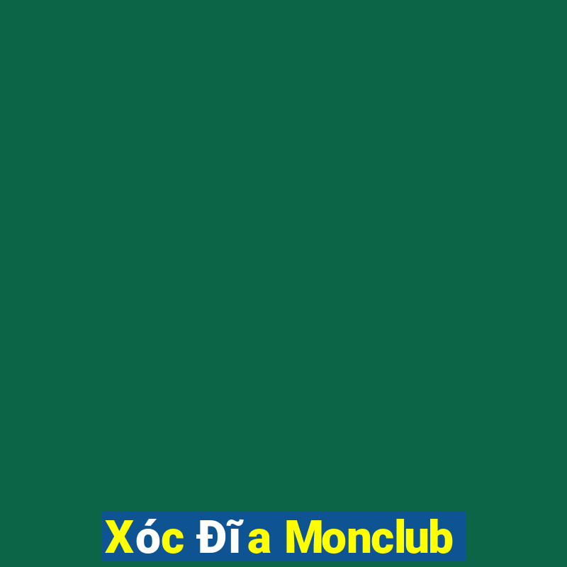 Xóc Đĩa Monclub