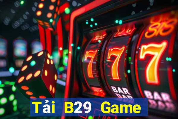 Tải B29 Game Bài Uống Rượu