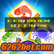 xổ số trà vinh thống kê xổ số trà vinh