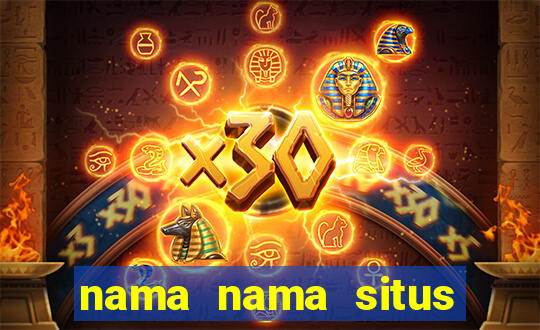 nama nama situs judi slot online