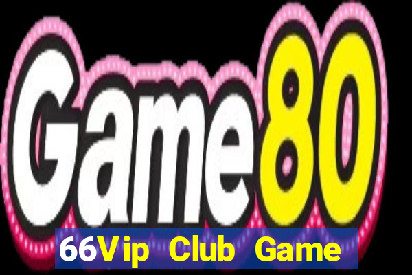 66Vip Club Game Bài 567