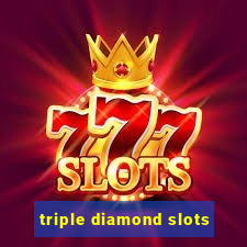 triple diamond slots