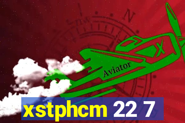 xstphcm 22 7