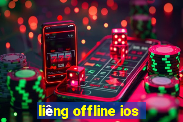 liêng offline ios