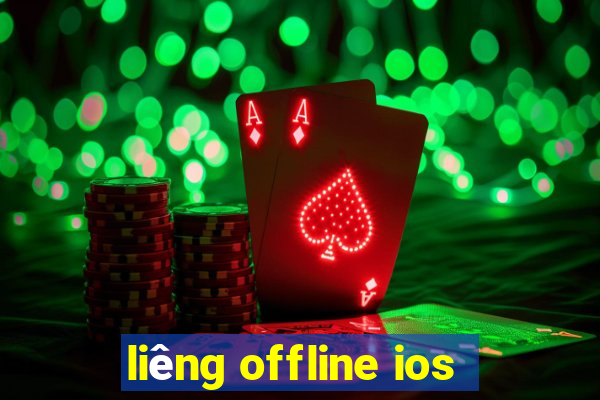 liêng offline ios