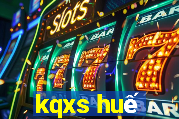 kqxs huế