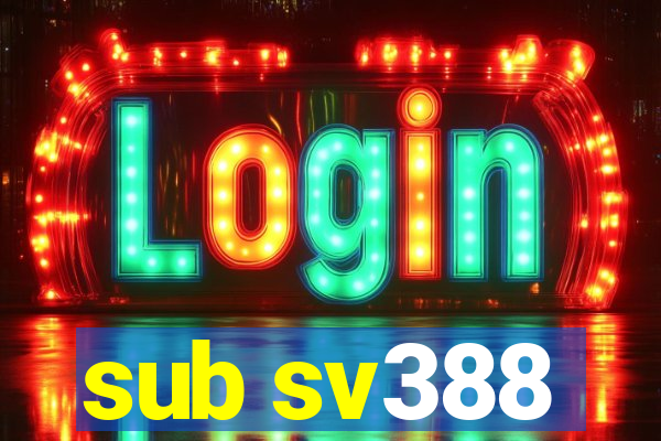 sub sv388