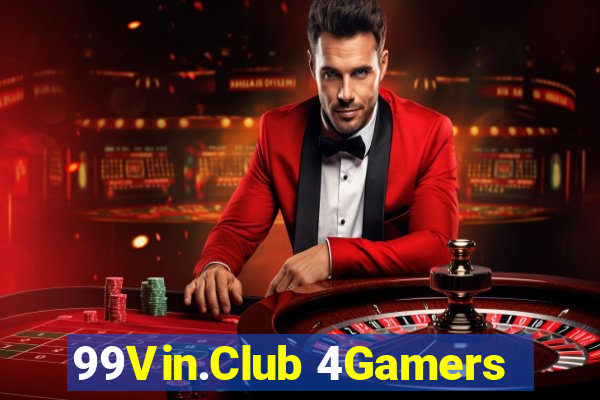 99Vin.Club 4Gamers