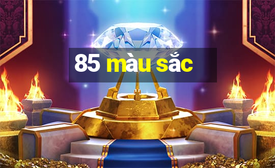 85 màu sắc