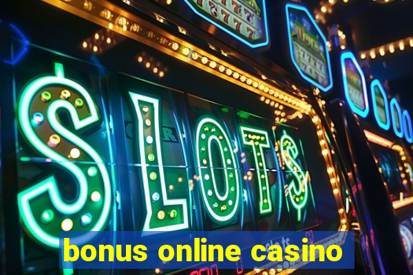 bonus online casino