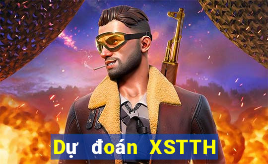 Dự đoán XSTTH Thứ 2