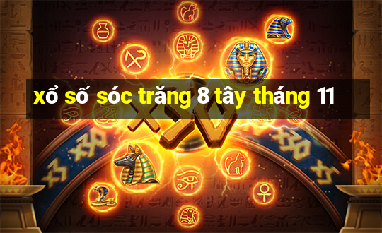 xổ số sóc trăng 8 tây tháng 11