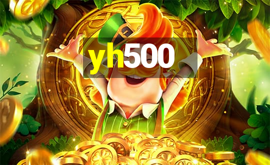 yh500