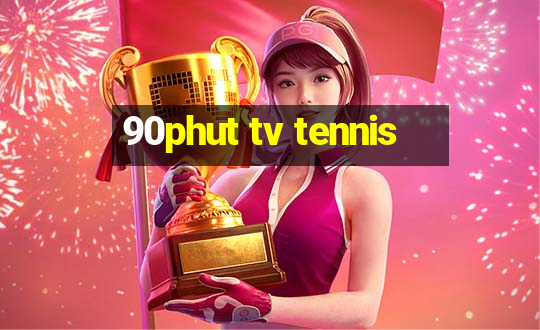 90phut tv tennis