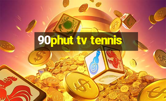 90phut tv tennis