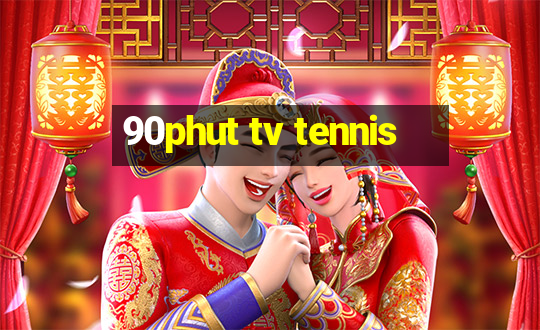 90phut tv tennis