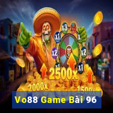 Vo88 Game Bài 96