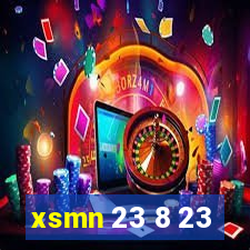 xsmn 23 8 23