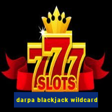 darpa blackjack wildcard