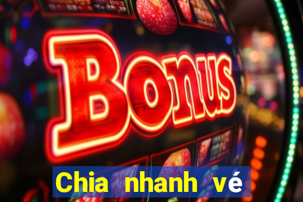 Chia nhanh vé số 30 triệu