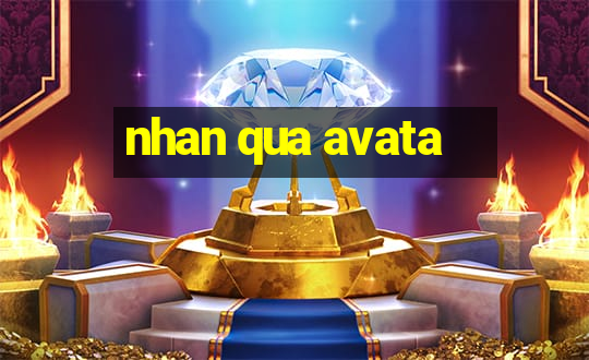 nhan qua avata