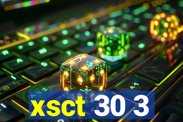 xsct 30 3