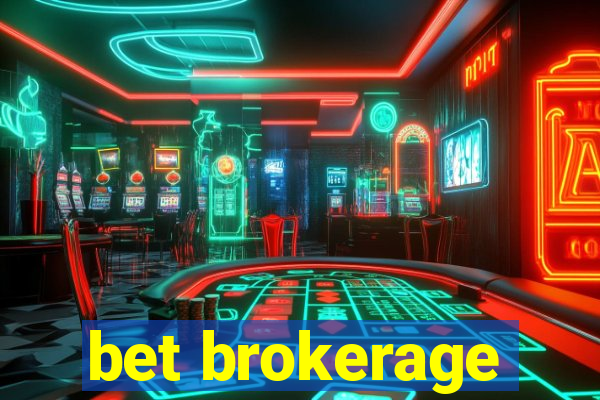 bet brokerage