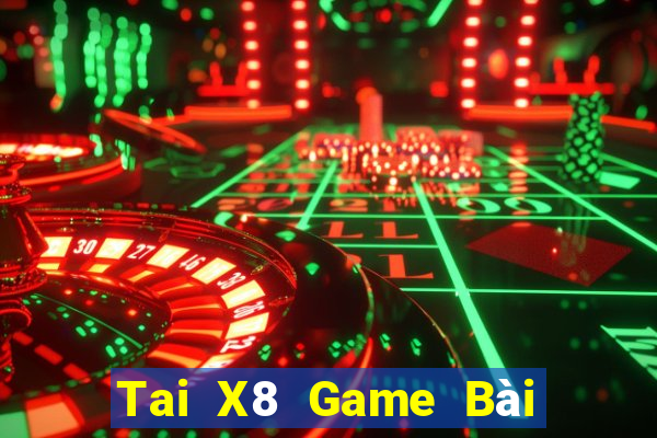 Tai X8 Game Bài Quay Hũ