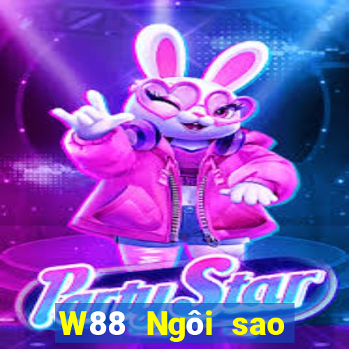 W88 Ngôi sao lớn Fun88 Android miễn phí