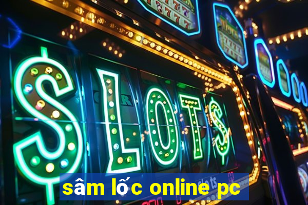 sâm lốc online pc