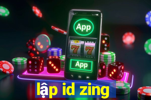 lập id zing