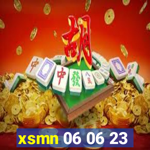 xsmn 06 06 23