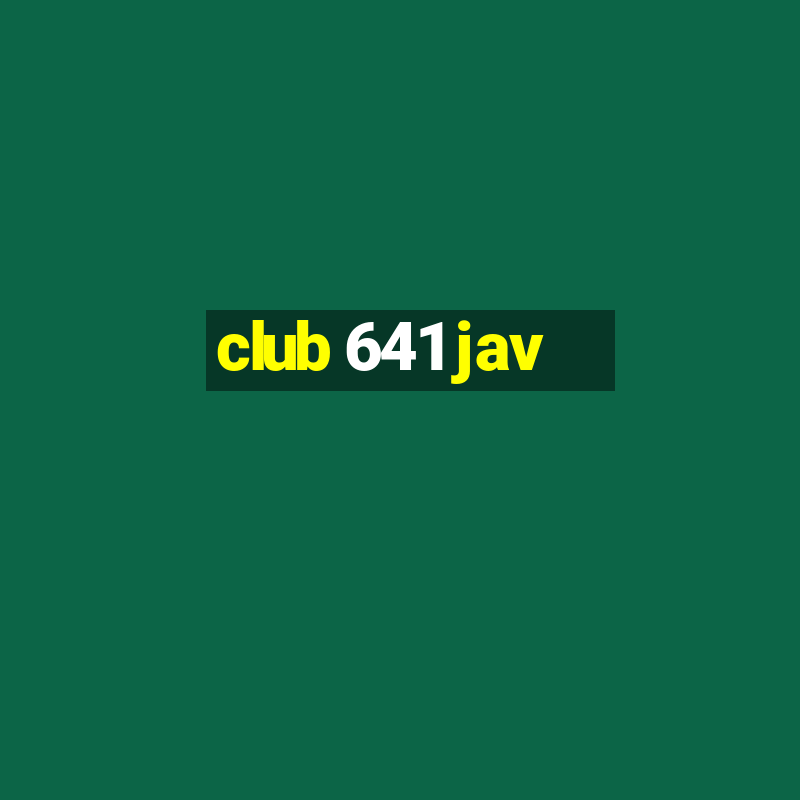 club 641 jav