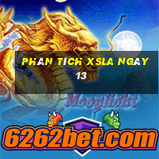 Phân tích XSLA ngày 13