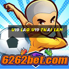 u19 lào u19 thái lan