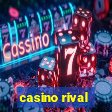 casino rival