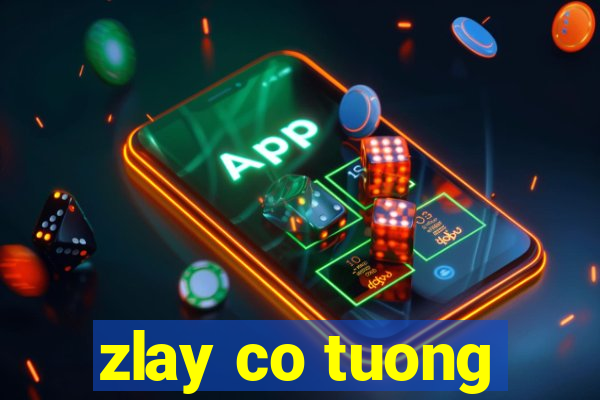 zlay co tuong