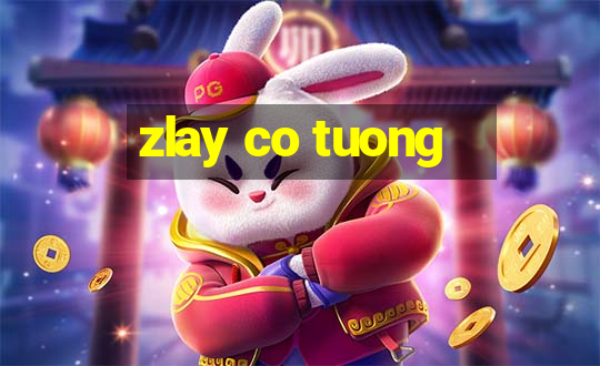 zlay co tuong