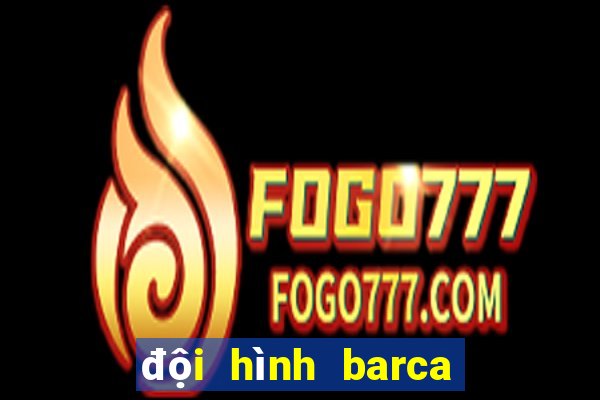 đội hình barca fifa online 4