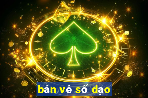 bán vé số dạo