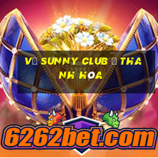 vụ sunny club ở thanh hóa