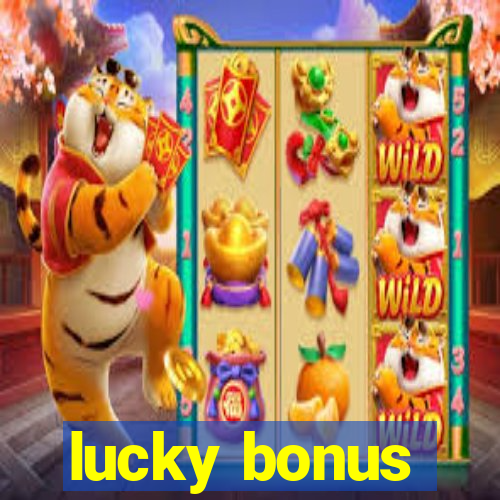 lucky bonus