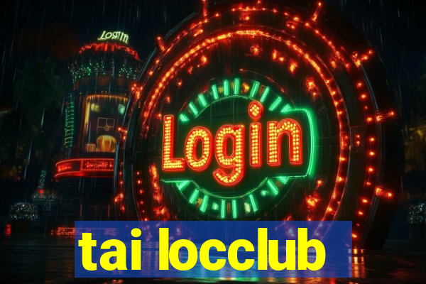 tai locclub