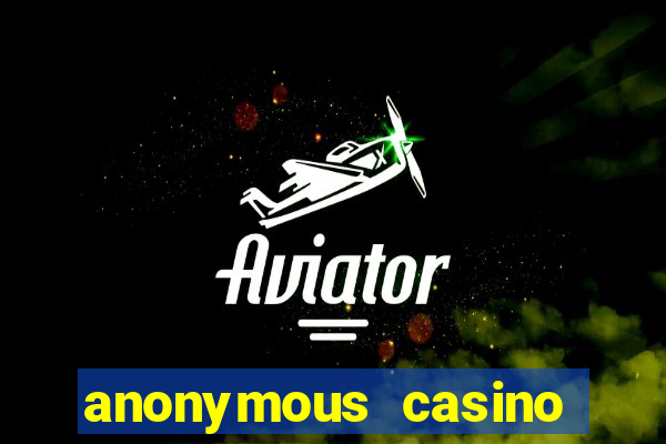 anonymous casino free spins