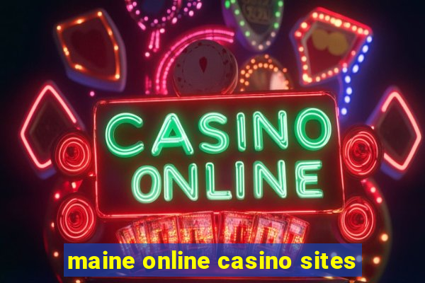 maine online casino sites